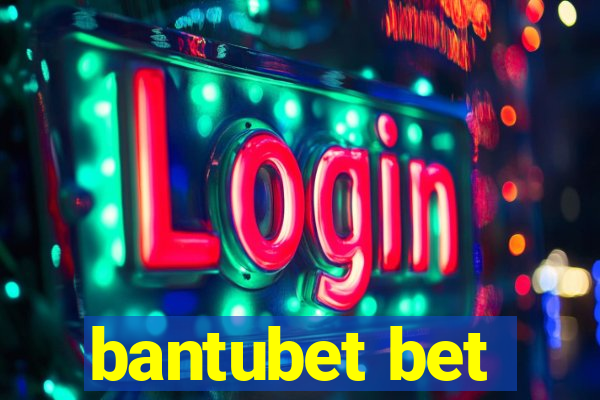 bantubet bet